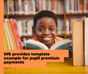 DfE provides template example for pupil premium payments 