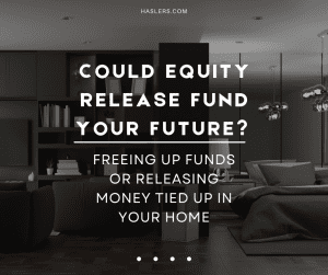 Freeing up funds or releasing money tied up in your home   