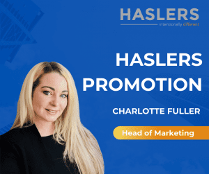 Local leading Accountants Haslers announce the promotion of Charlotte Fuller to Head of Marketing