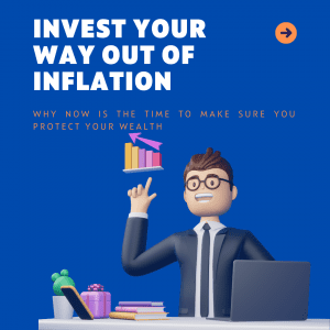 Invest your way out of inflation 