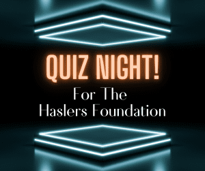 Quiz Night for The Haslers Foundation